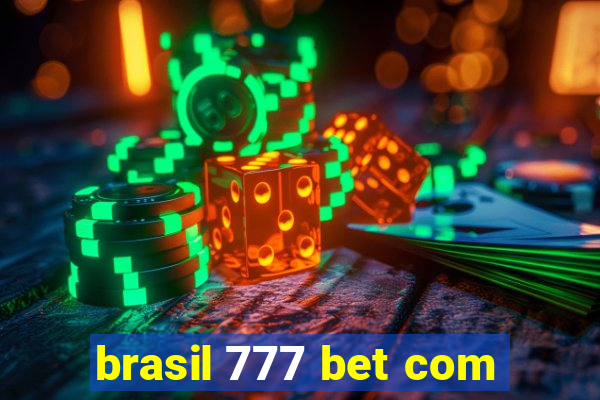 brasil 777 bet com